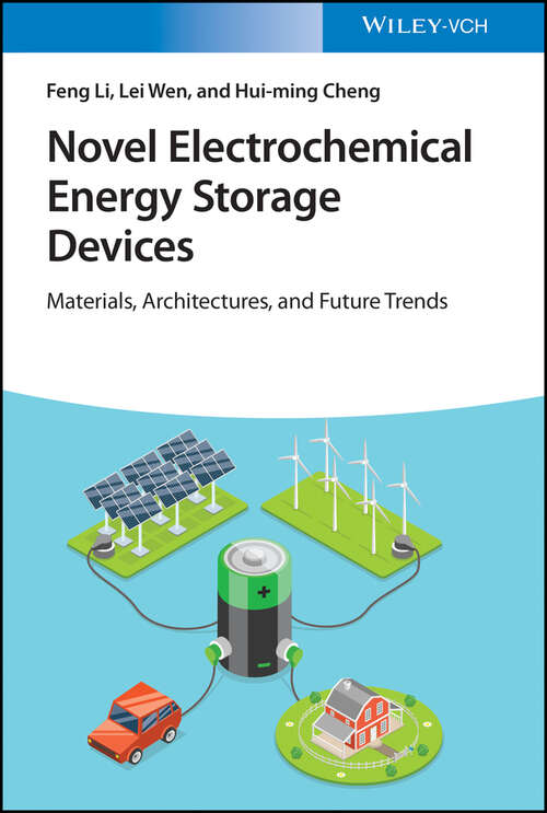 Book cover of Novel Electrochemical Energy Storage Devices: Materials, Architectures, and Future Trends