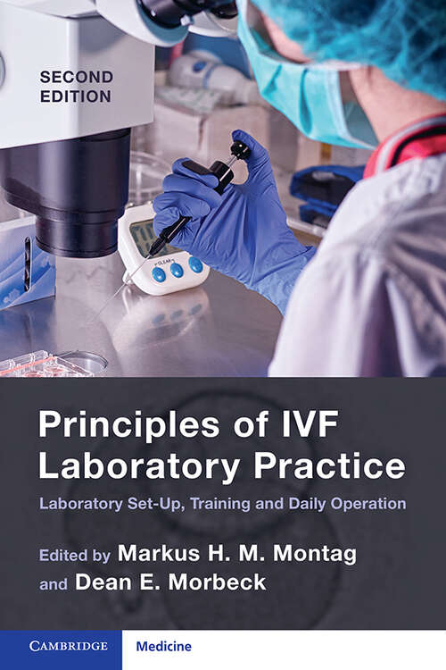 Book cover of Principles of IVF Laboratory Practice: Laboratory Set-Up, Training and Daily Operation