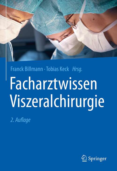 Book cover of Facharztwissen Viszeralchirurgie (2. Aufl. 2021)