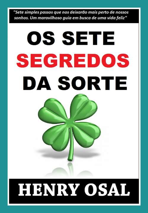 Book cover of Os Sete Segredos Da Sorte