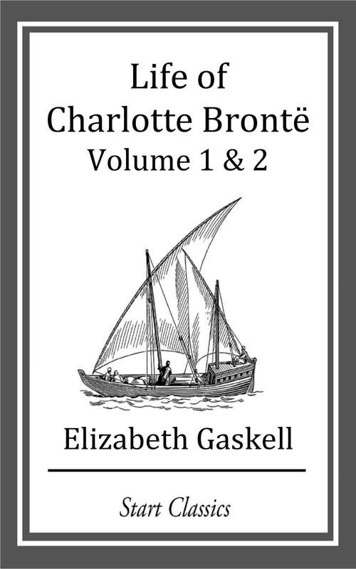 Book cover of Life of Charlotte Bronte