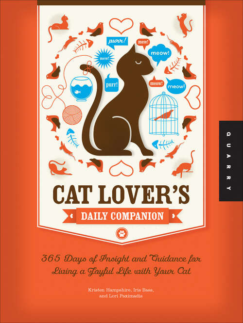 Book cover of Cat Lover's Daily Companion: 365 Days of Insight and Guidance for Living a Joyful Life with Your Cat