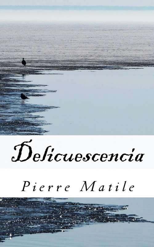 Book cover of Delicuescencia