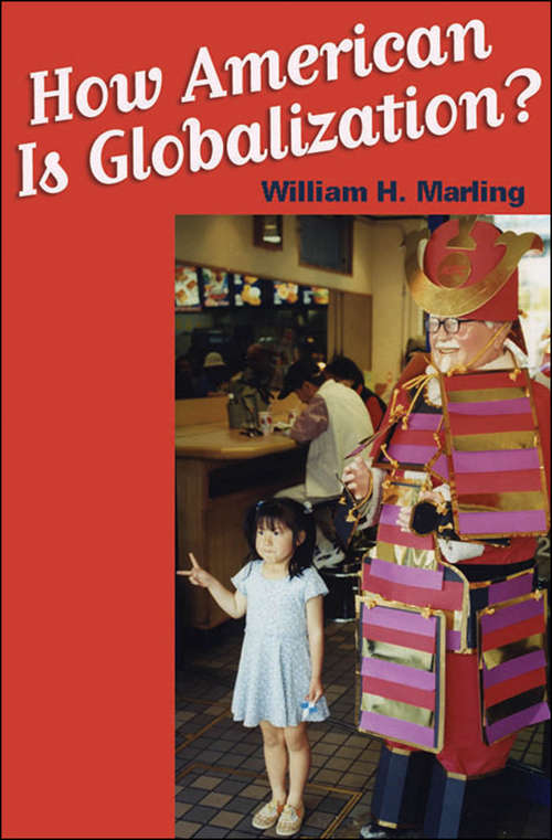 Book cover of How "American" Is Globalization?