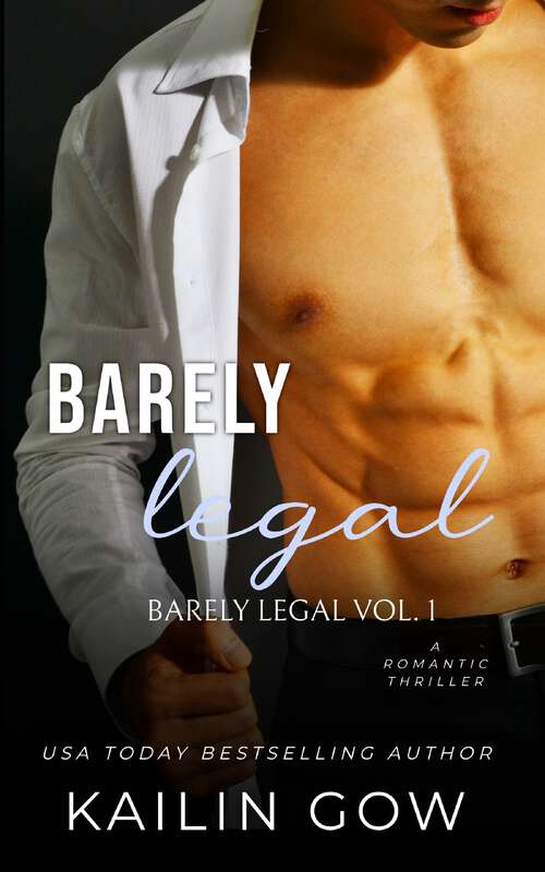 Book cover of Barely Legal 1 (Barely Legal #1)