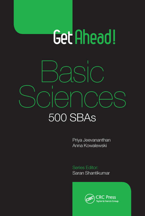 Book cover of Get Ahead! Basic Sciences: 500 SBAs (Get ahead!)