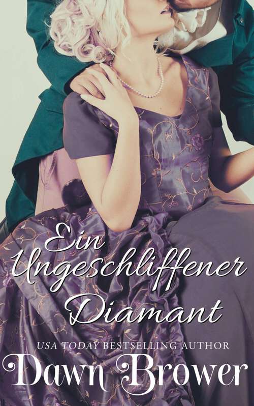 Book cover of Ein ungeschliffener Diamant