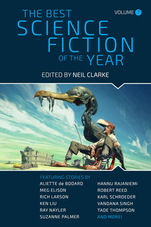 Book cover of The Best Science Fiction of the Year: Volume 7 (The Best Science Fiction of the Year #7)