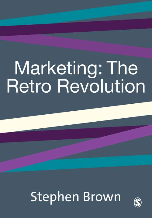 Book cover of Marketing: The Retro Revolution (Marketing Ser.)