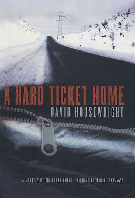 Book cover of A Hard Ticket Home: A Mystery (First Edition) (Twin Cities P.I. Mac McKenzie Novels #1)