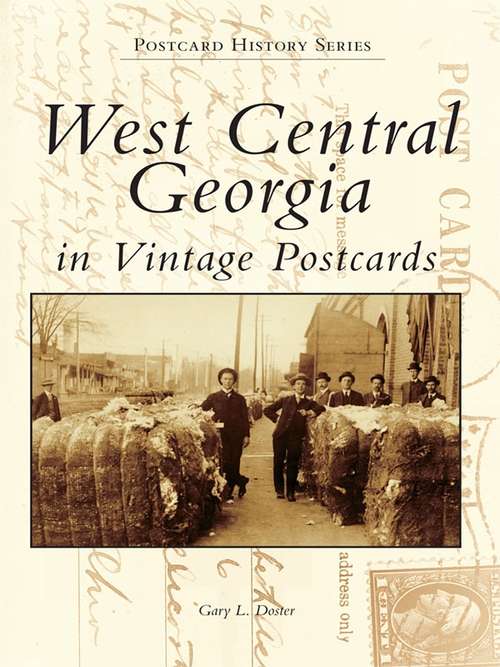 Book cover of West Central Georgia in Vintage Postcards