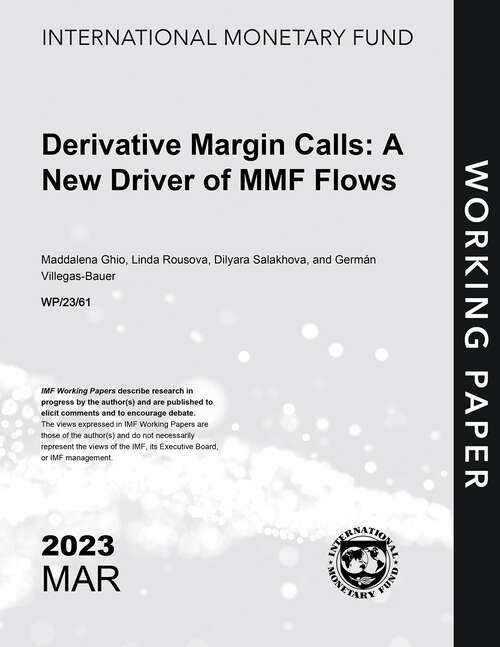 Book cover of Derivative Margin Calls: A New Driver of MMF Flows (Imf Working Papers)