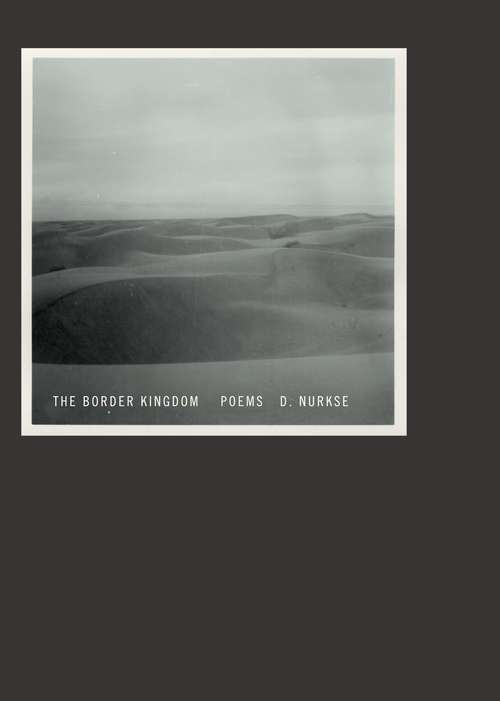 Book cover of The Border Kingdom: Poems