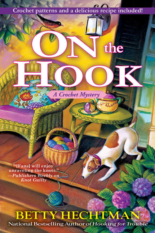 Book cover of On the Hook: A Crochet Mystery (A Crochet Mystery #12)