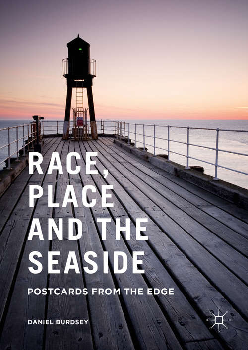 Book cover of Race, Place and the Seaside