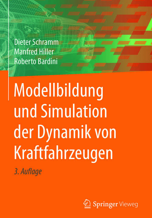 Book cover of Modellbildung und Simulation der Dynamik von Kraftfahrzeugen (3. Aufl. 2018)