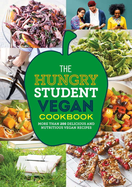 Book cover of The Hungry Student Vegan Cookbook (The Hungry Cookbooks)
