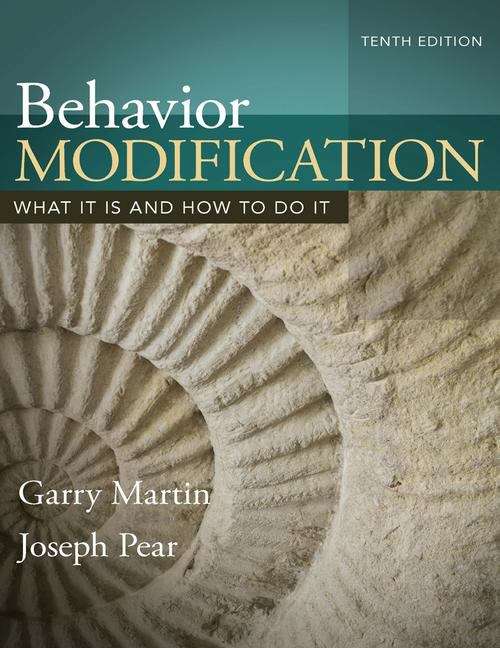 Book cover of Behavior Modification: What It Is and How to Do It (10th Edition)