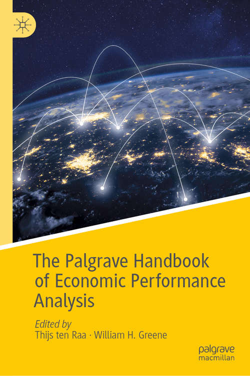Book cover of The Palgrave Handbook of Economic Performance Analysis (1st ed. 2019)