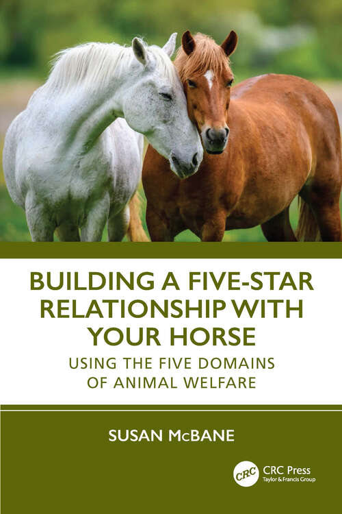 Book cover of Building a Five-Star Relationship with Your Horse: Using the Five Domains of Animal Welfare (1)