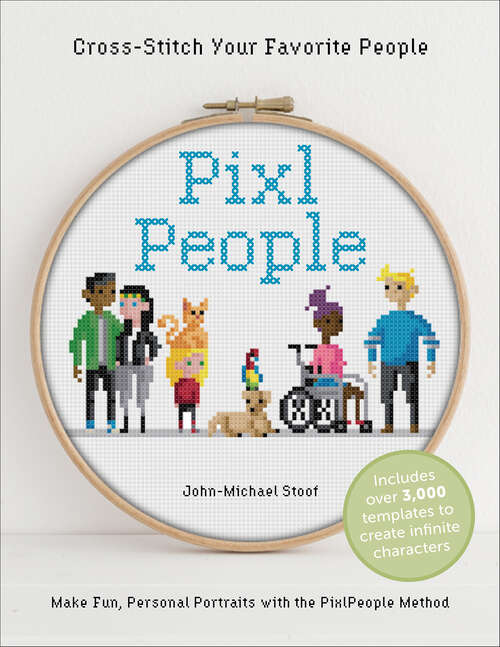 Book cover of PixlPeople: Cross-Stitch Your Favorite People