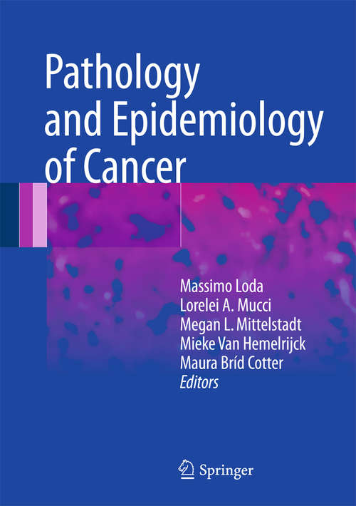 Book cover of Pathology and Epidemiology of Cancer