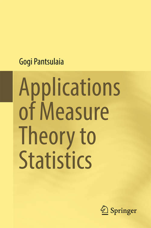 Book cover of Applications of Measure Theory to Statistics