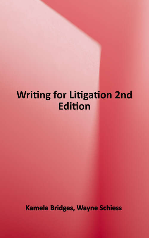 Book cover of Writing for Litigation, 2nd Edition (2)