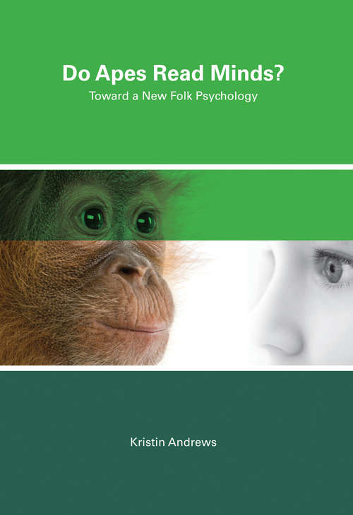 Book cover of Do Apes Read Minds?: Toward a New Folk Psychology