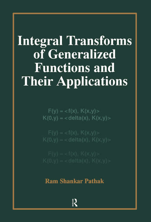 Book cover of Integral Transforms of Generalized Functions and Their Applications