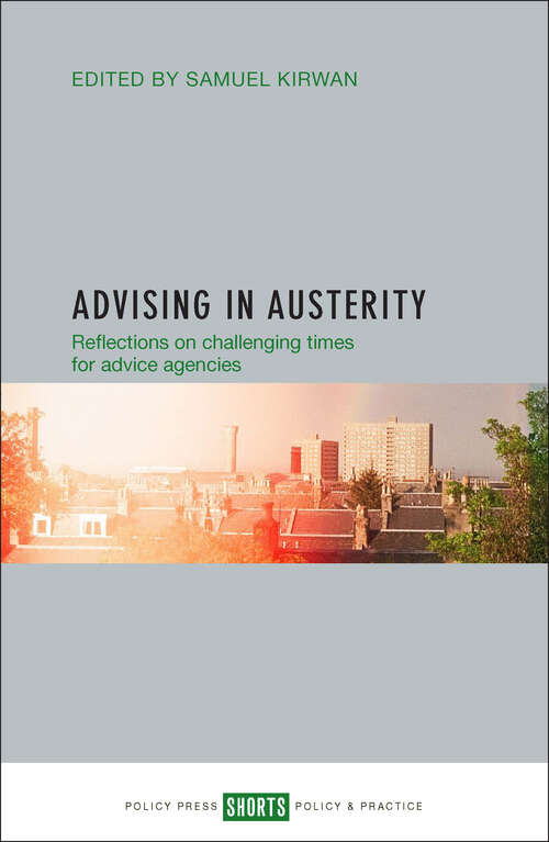 Book cover of Advising in Austerity: Reflections on Challenging Times for Advice Agencies
