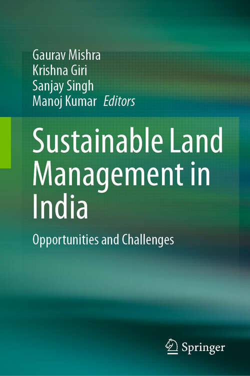 Book cover of Sustainable Land Management in India: Opportunities and Challenges