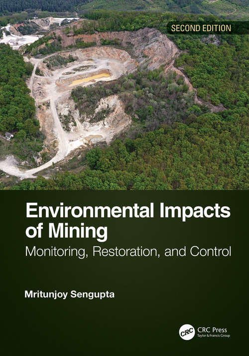 Book cover of Environmental Impacts of Mining: Monitoring, Restoration, and Control, Second Edition (2)
