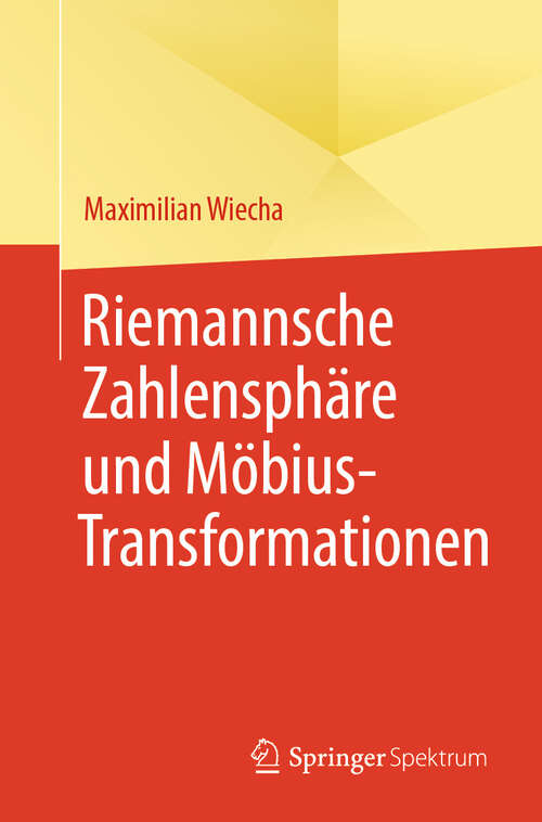 Book cover of Riemannsche Zahlensphäre und Möbius-Transformationen