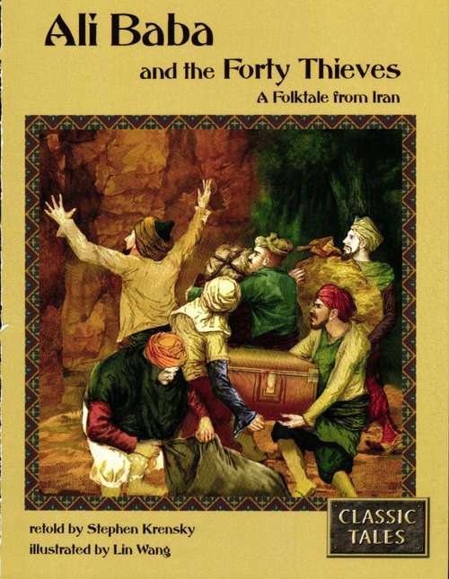 Book cover of Ali Baba and the Forty Thieves: A Folktale from Iran (Fountas & Pinnell LLI Purple: Level T)