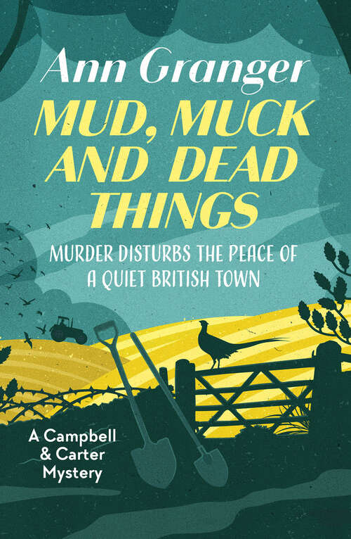 Book cover of Mud, Muck and Dead Things (Digital Original) (A Campbell and Carter Mystery)