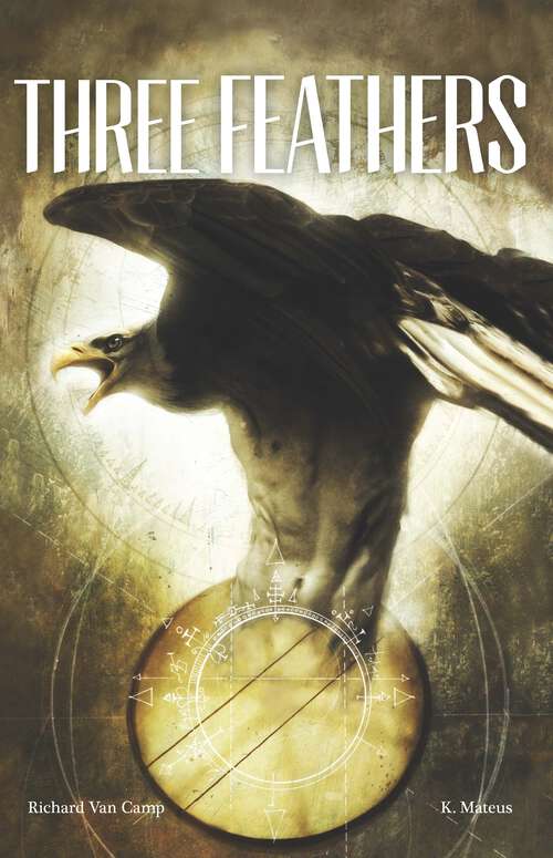 Book cover of Three Feathers