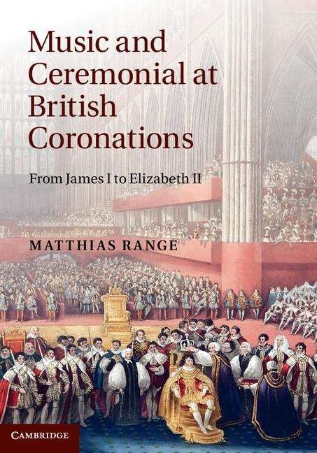 Book cover of Music and Ceremonial at British Coronations