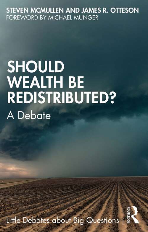 Book cover of Should Wealth Be Redistributed?: A Debate (Little Debates about Big Questions)