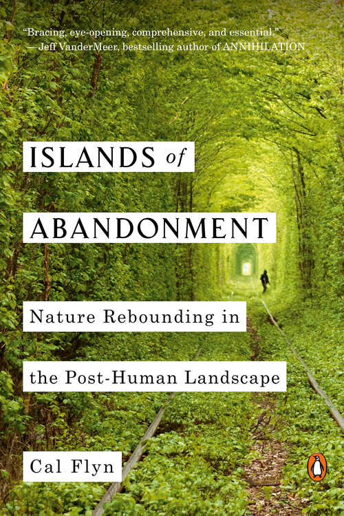 Book cover of Islands of Abandonment: Nature Rebounding in the Post-Human Landscape