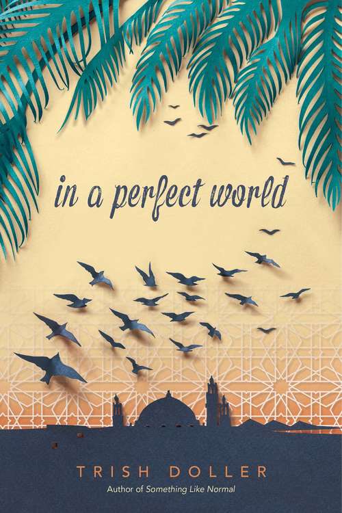 Book cover of In a Perfect World (Fountas & Pinnell LLI Blue)