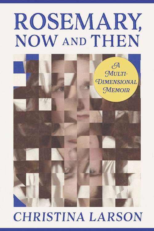 Book cover of Rosemary, Now and Then