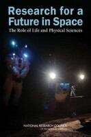 Book cover of Research for a Future in Space: The Role of Life and Physical Sciences