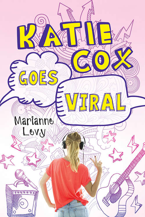 Book cover of Katie Cox Goes Viral