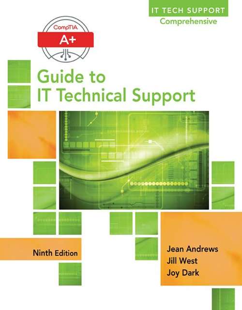 Book cover of CompTIA A+ Guide to IT Technical Support (9th Edition)