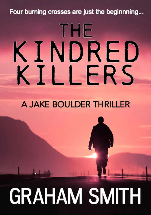 Book cover of The Kindred Killers (The Jake Boulder Thrillers #2)