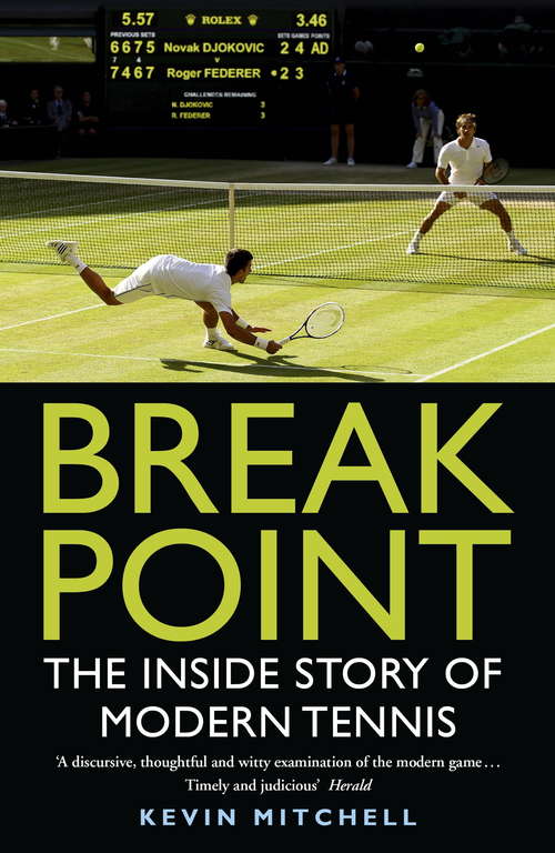 Book cover of Break Point: The Inside Story Of Modern Tennis