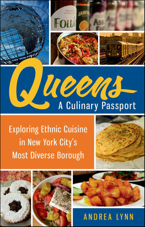 Book cover of Queens: A Culinary Passport