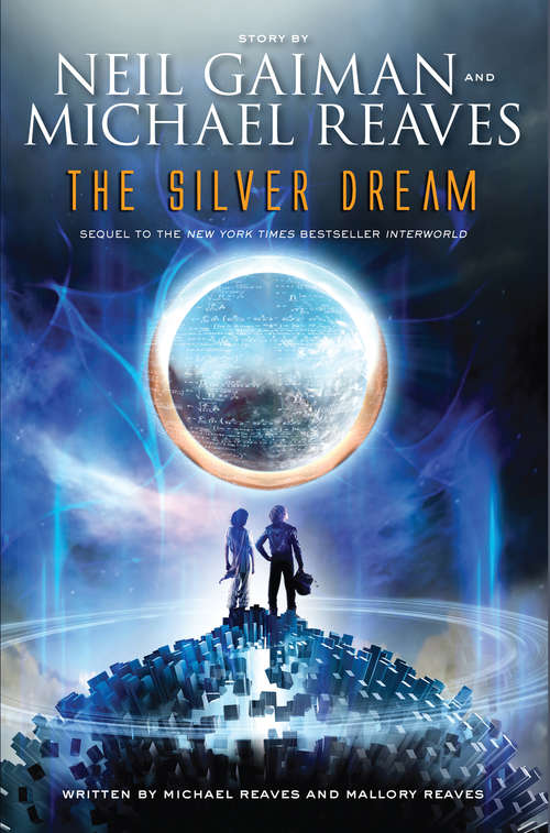 Book cover of The Silver Dream (InterWorld Trilogy #2)