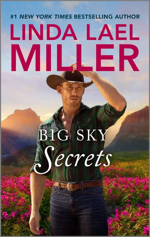 Book cover of Big Sky Secrets: Big Sky Summer Big Sky Wedding Big Sky Secrets (Original) (The Parable Series #6)